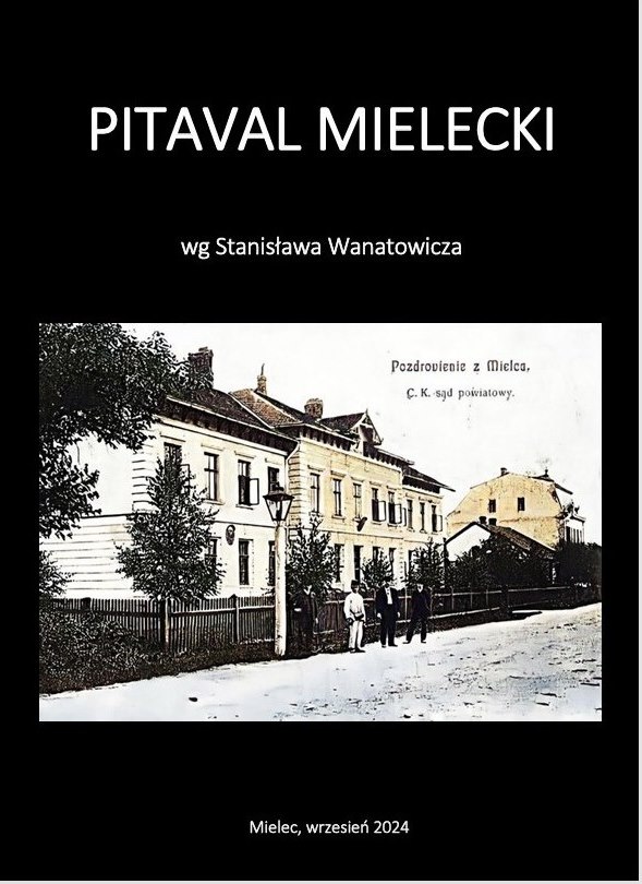 Pitaval mielecki S. Wanatowicza